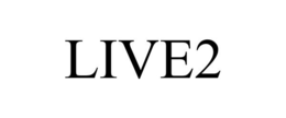 LIVE2 trademark