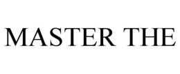MASTER THE trademark