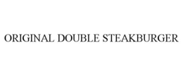 ORIGINAL DOUBLE STEAKBURGER trademark