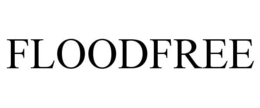FLOODFREE trademark