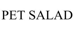 PET SALAD trademark