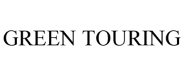 GREEN TOURING trademark
