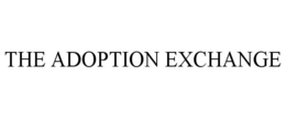 THE ADOPTION EXCHANGE trademark