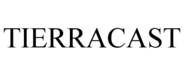 TIERRACAST trademark