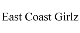 EAST COAST GIRLZ trademark
