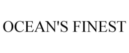 OCEAN'S FINEST trademark