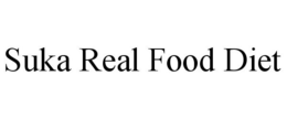 SUKA REAL FOOD DIET trademark