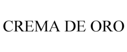 CREMA DE ORO trademark