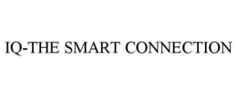 IQ-THE SMART CONNECTION trademark