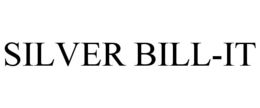 SILVER BILL-IT trademark