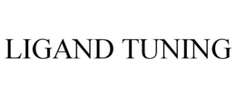 LIGAND TUNING trademark