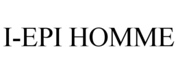 I-EPI HOMME trademark