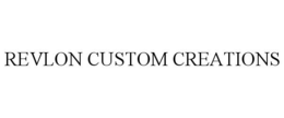 REVLON CUSTOM CREATIONS trademark