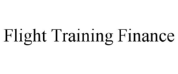 FLIGHT TRAINING FINANCE trademark