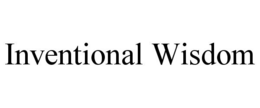 INVENTIONAL WISDOM trademark