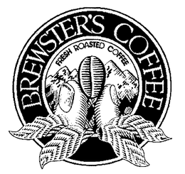 BREWSTER'S COFFEE FRESH ROASTED COFFEE trademark