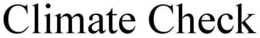 CLIMATE CHECK trademark