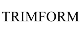 TRIMFORM trademark