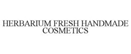 HERBARIUM FRESH HANDMADE COSMETICS trademark