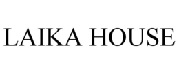 LAIKA HOUSE trademark