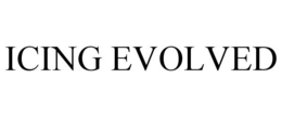 ICING EVOLVED trademark