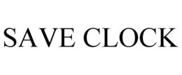 SAVE CLOCK trademark
