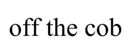 OFF THE COB trademark