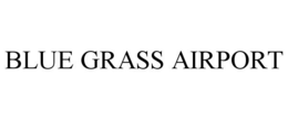 BLUE GRASS AIRPORT trademark