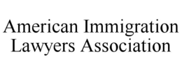 AMERICAN IMMIGRATION LAWYERS ASSOCIATION trademark