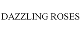 DAZZLING ROSES trademark