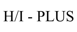 H/I - PLUS trademark