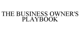 THE BUSINESS OWNER'S PLAYBOOK trademark