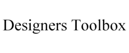 DESIGNERS TOOLBOX trademark