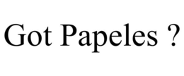 GOT PAPELES ? trademark