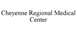 CHEYENNE REGIONAL MEDICAL CENTER trademark