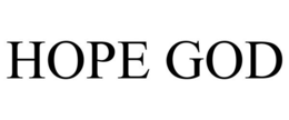 HOPE GOD trademark
