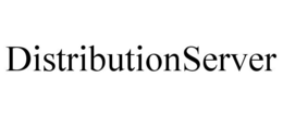 DISTRIBUTIONSERVER trademark