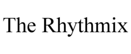 THE RHYTHMIX trademark