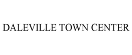 DALEVILLE TOWN CENTER trademark