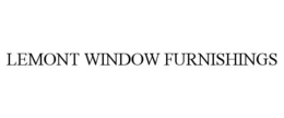 LEMONT WINDOW FURNISHINGS trademark