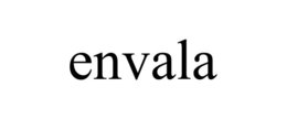 ENVALA trademark