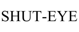 SHUT-EYE trademark