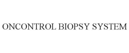 ONCONTROL BIOPSY SYSTEM trademark