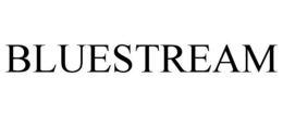 BLUESTREAM trademark