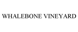 WHALEBONE VINEYARD trademark