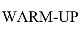WARM-UP trademark