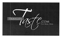 TRAVELSINTASTE.COM THE REAL DEAL trademark