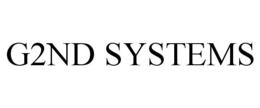 G2ND SYSTEMS trademark