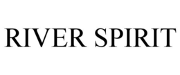 RIVER SPIRIT trademark