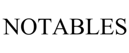 NOTABLES trademark